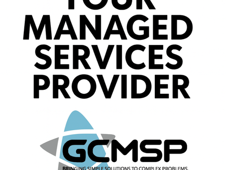 Why GCMSP as Your Managed Services Provider (MSP)