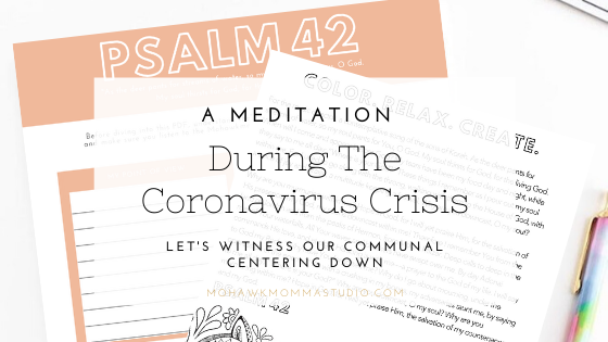 Mohawkmomma Soul Podcast and Blog Meditation