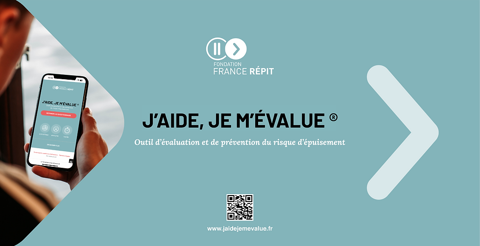 J'AIDE, JE M'ÉVALUE ®, un outil d'évaluation et de prévention du risque d'épuisement.
