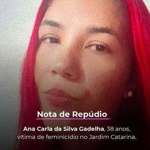 MMSG repudia feminicídio de Ana Carla e reforça luta pela vida das mulheres em São Gonçalo
