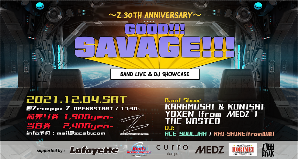 Z 30th Aniv Party "Good Savage !!!"