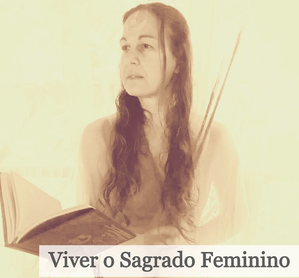 Vivências do Sagrado Feminino