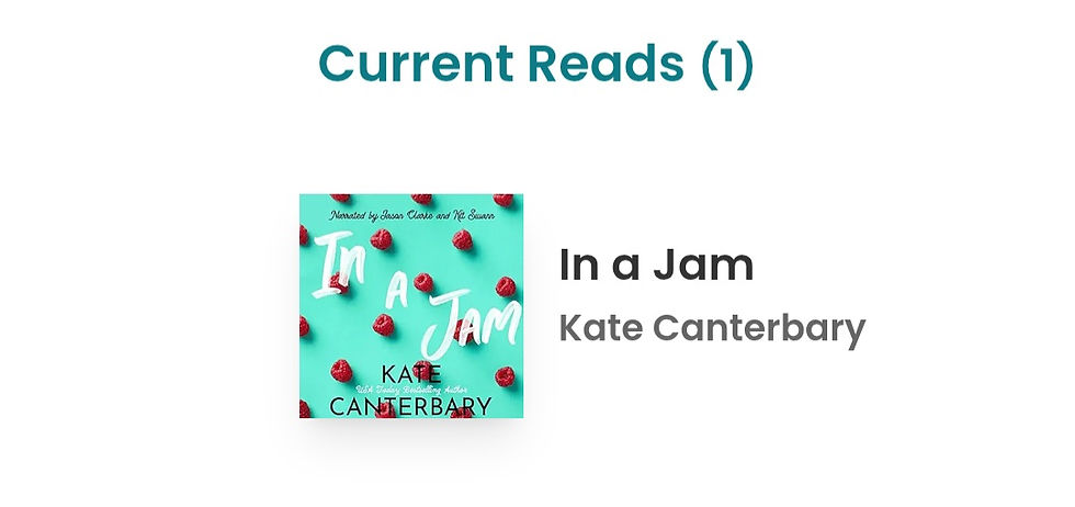 My current read is In a Jam by Kate Canterbary and I use StoryGraph to track all of the books I read.