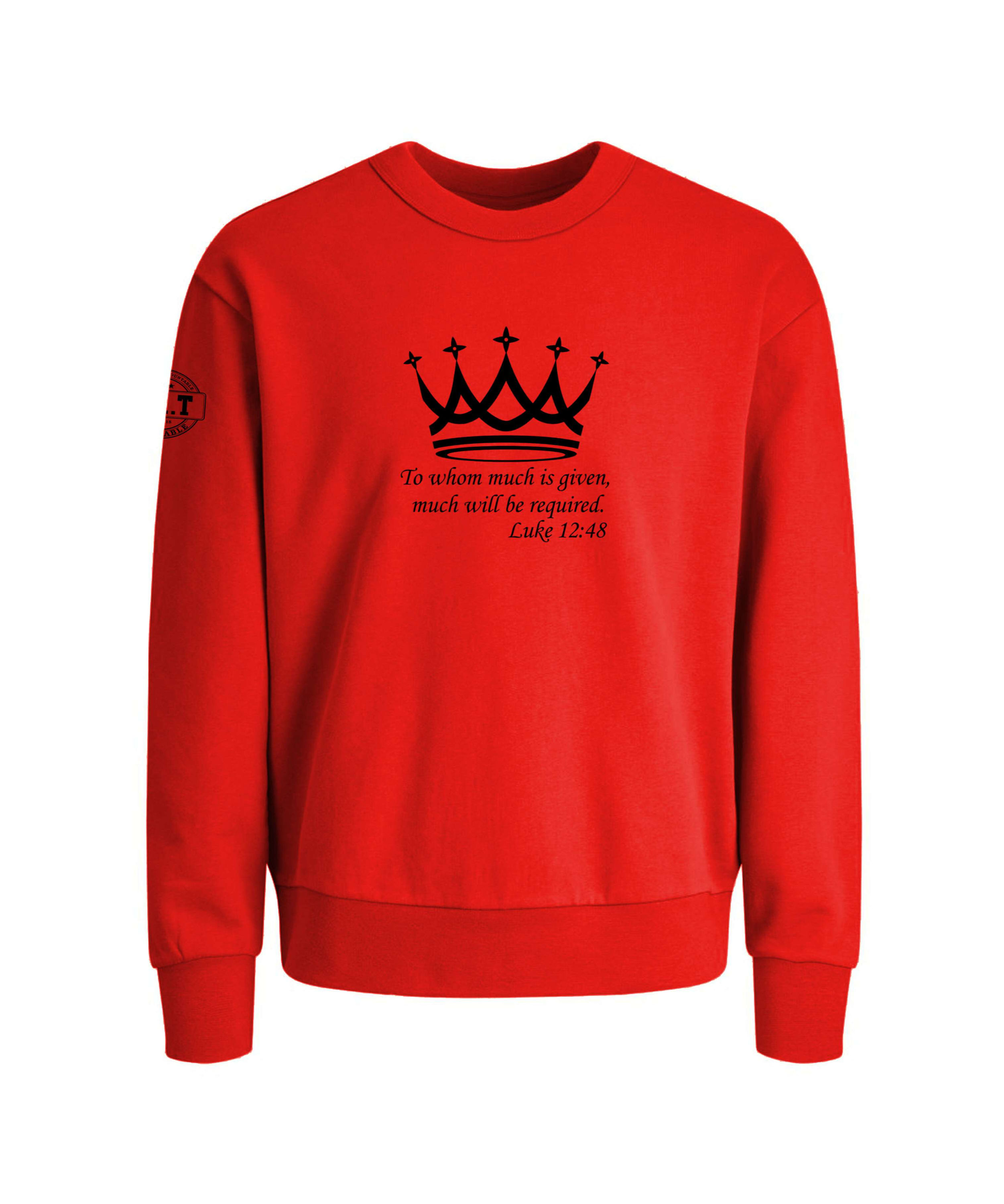 Much Is Given | Sweatshirt