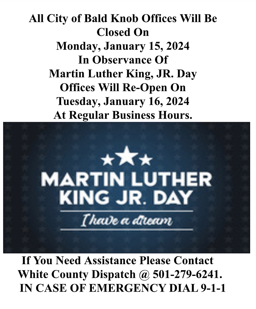 City of Bald Knob Offices to Close for Martin Luther King Jr. Day