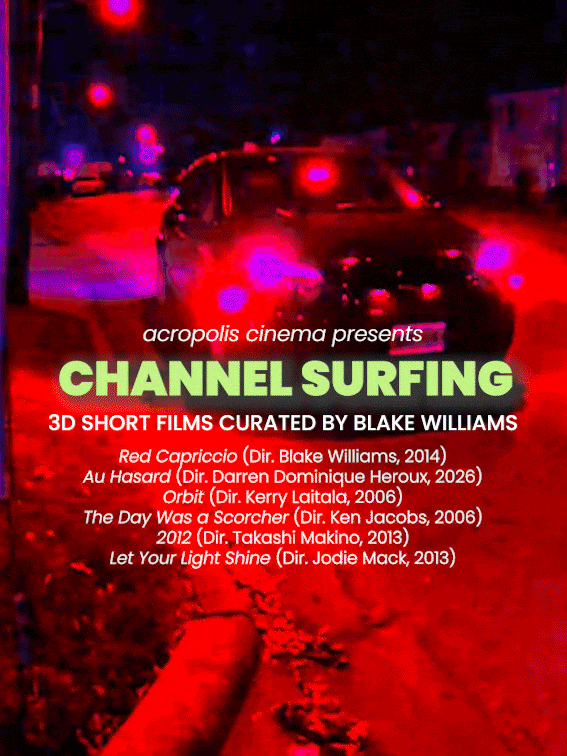 Channel Surfing: 3D Short Films Curated by Blake Williams