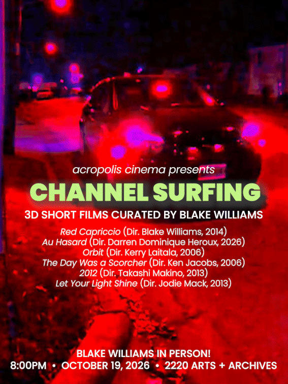 Channel Surfing: 3D Short Films Curated by Blake Williams