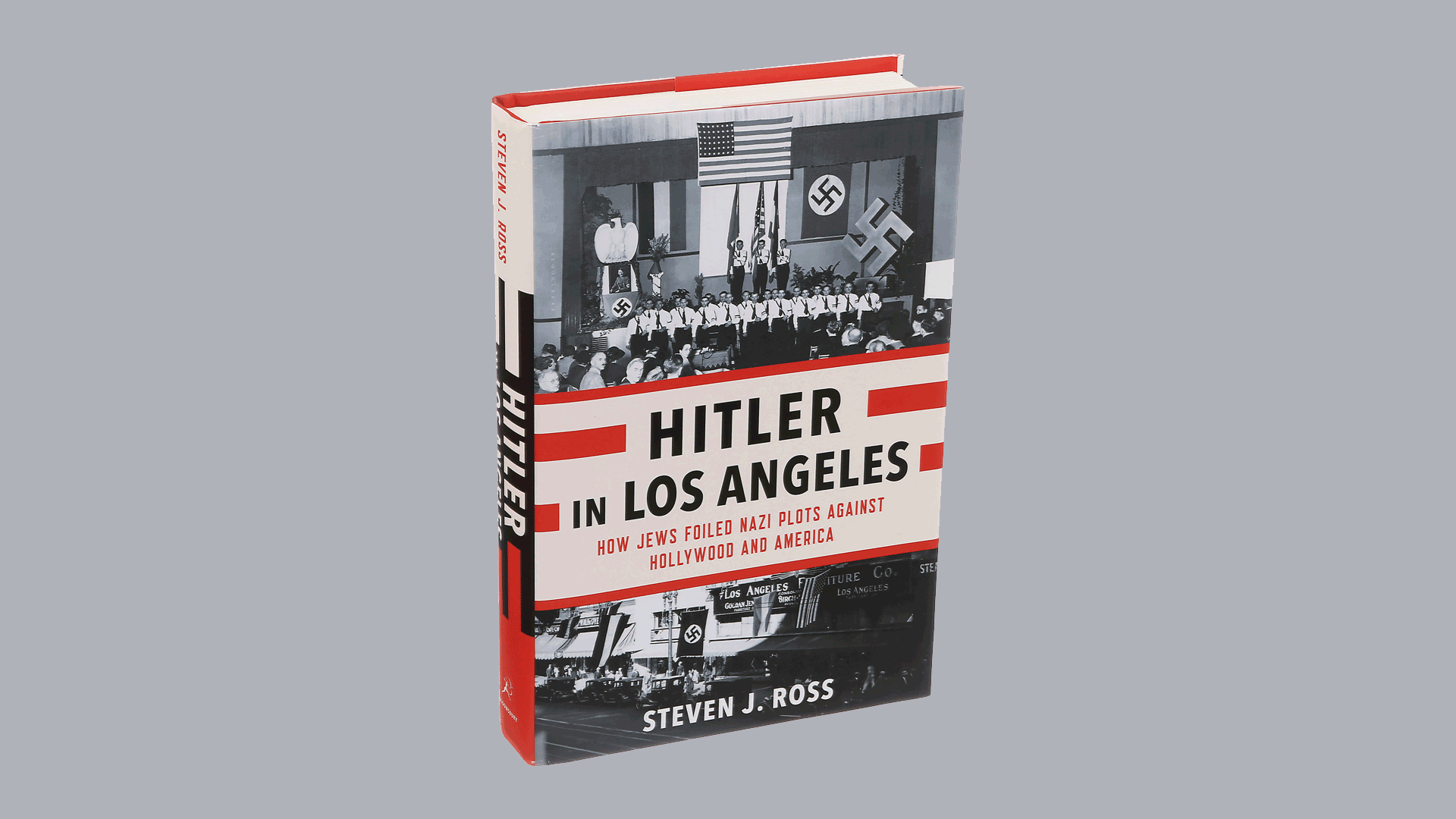 Hitler in Los Angeles: A Conversation with Author Steve Ross