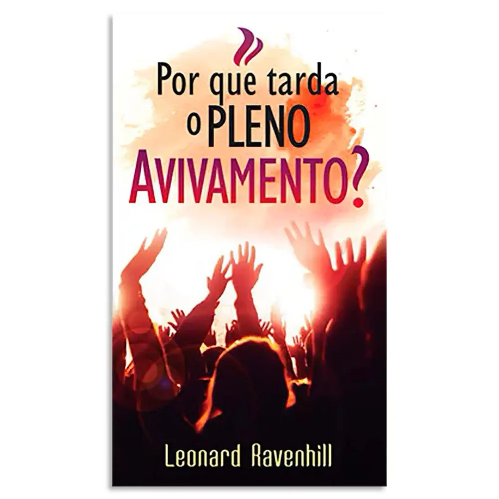 POR QUE TARDA O PLENO AVIVAMENTO