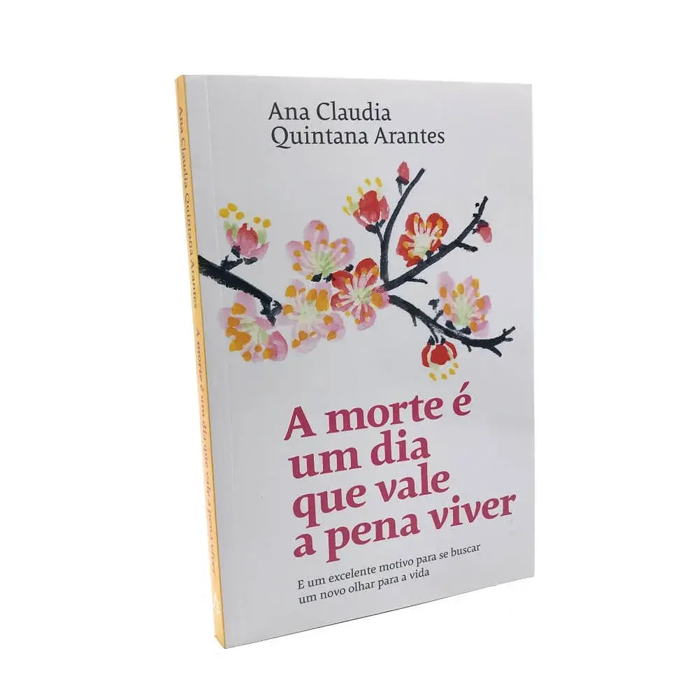 A MORTE E UM DIA QUE VALE A PENA VIVER