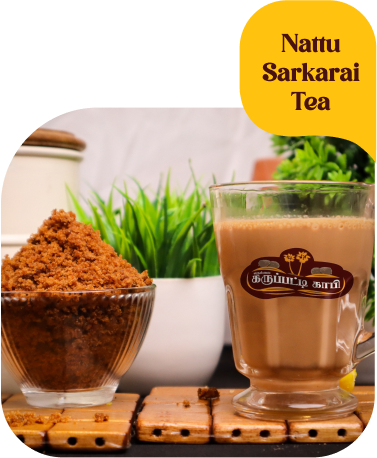 Nattu Sarkarai Tea