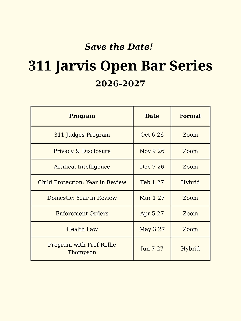 Save the Dates! 311 Jarvis Open Bar Series 2026/27