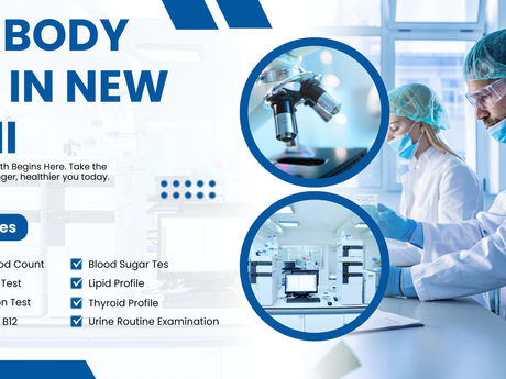 Is It Time for a Full Body Test in New Delhi? Find Out Why It Matters for Your Health