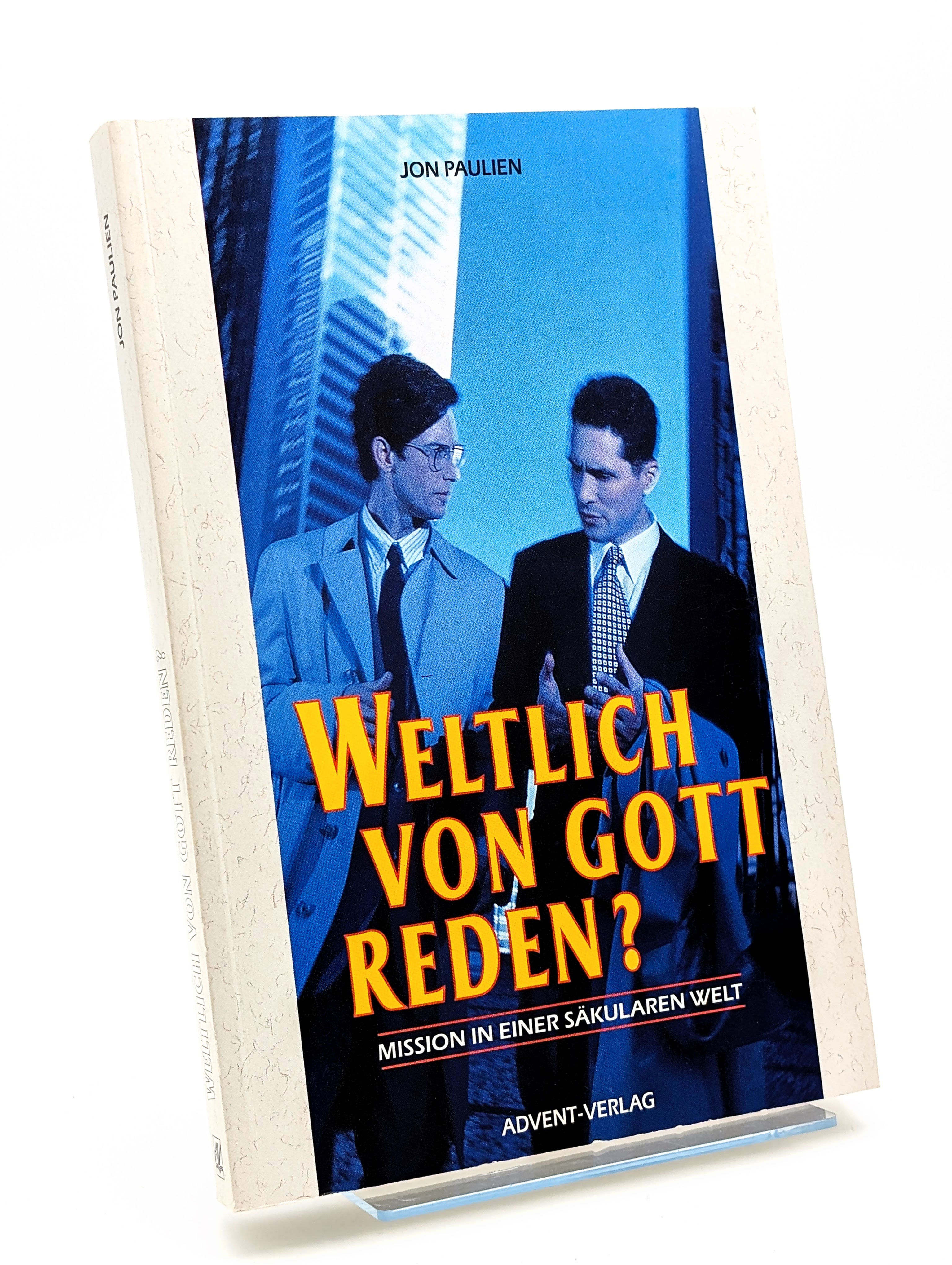 Weltlich von Gott Reden?: Mission in Einer Säkularen Welt