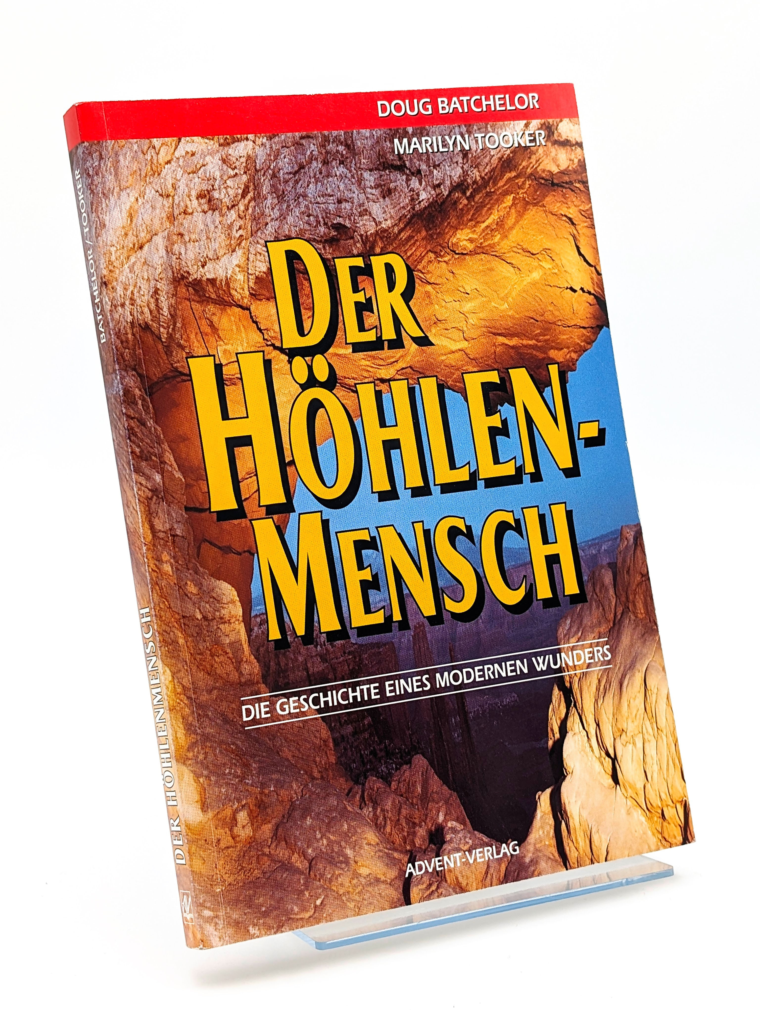 Der HöhlenMensch: die Geschichte eines Modernen Wunders