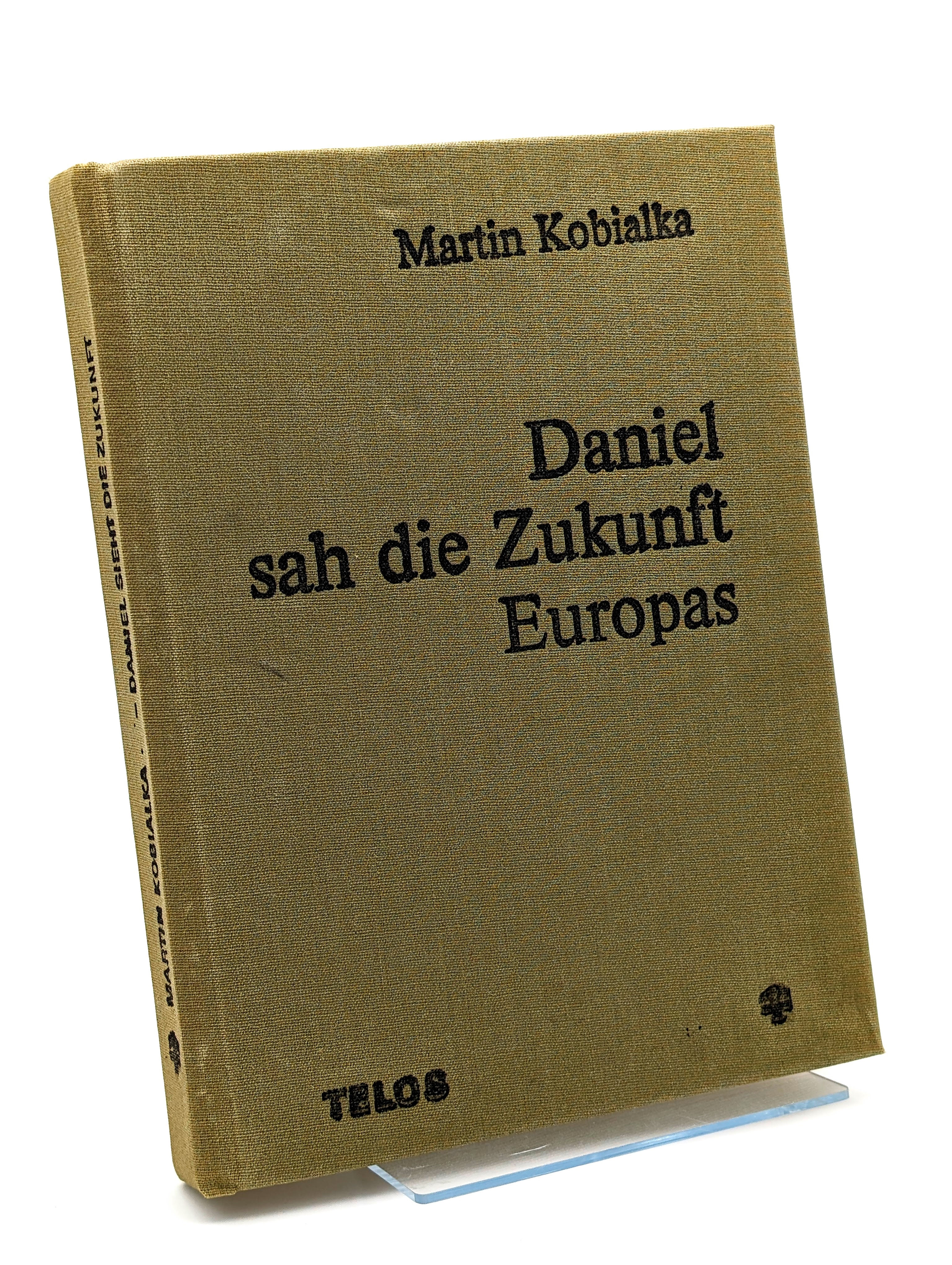 Daniel sah die Zukunft Europas