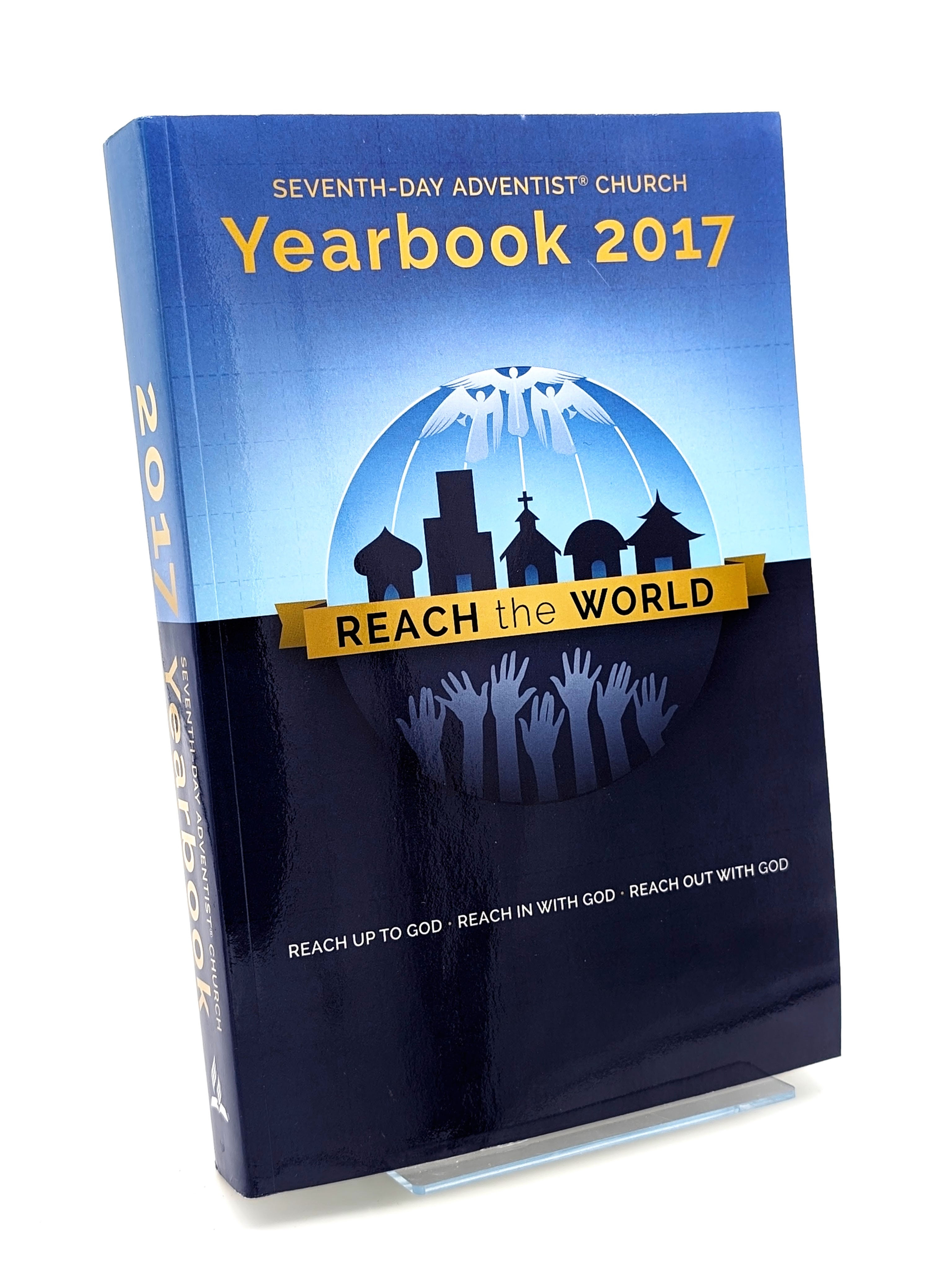 Seventh-day Adventist Church Yearbook 2017: Reach the World