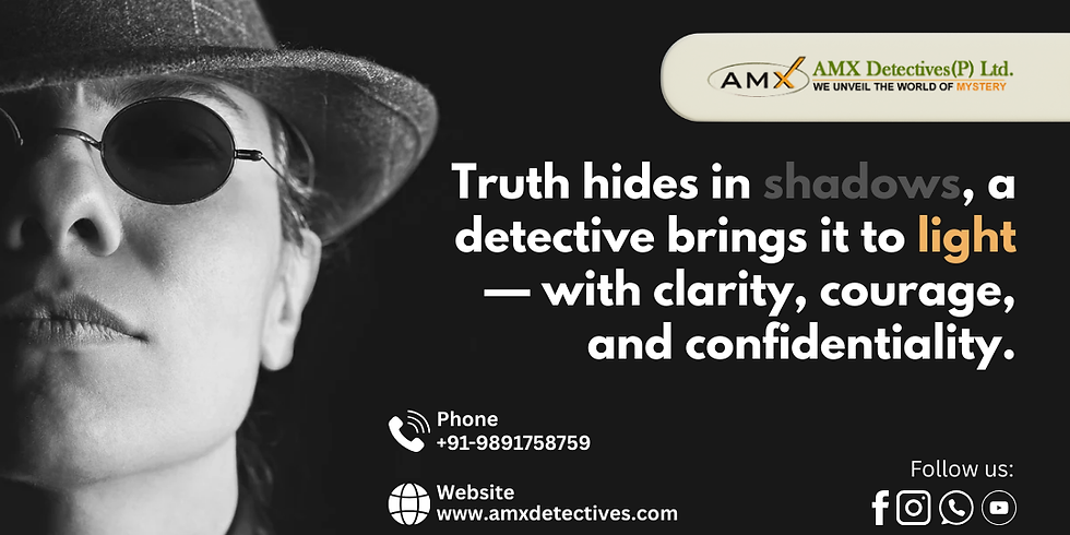 DETECTIVE AGENCY IN NOIDA