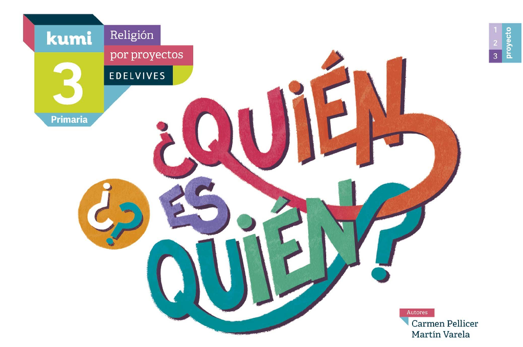 Proyecto Kumi - ¿Quién es quién? 3.º Primaria