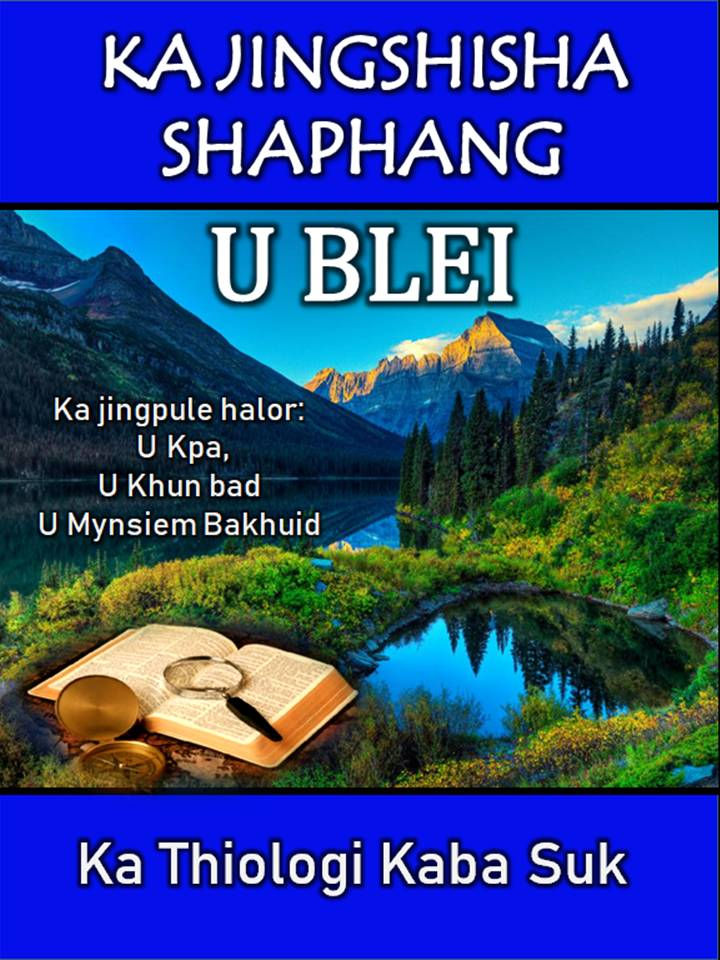 Ka jingshisha shaphang U Blei