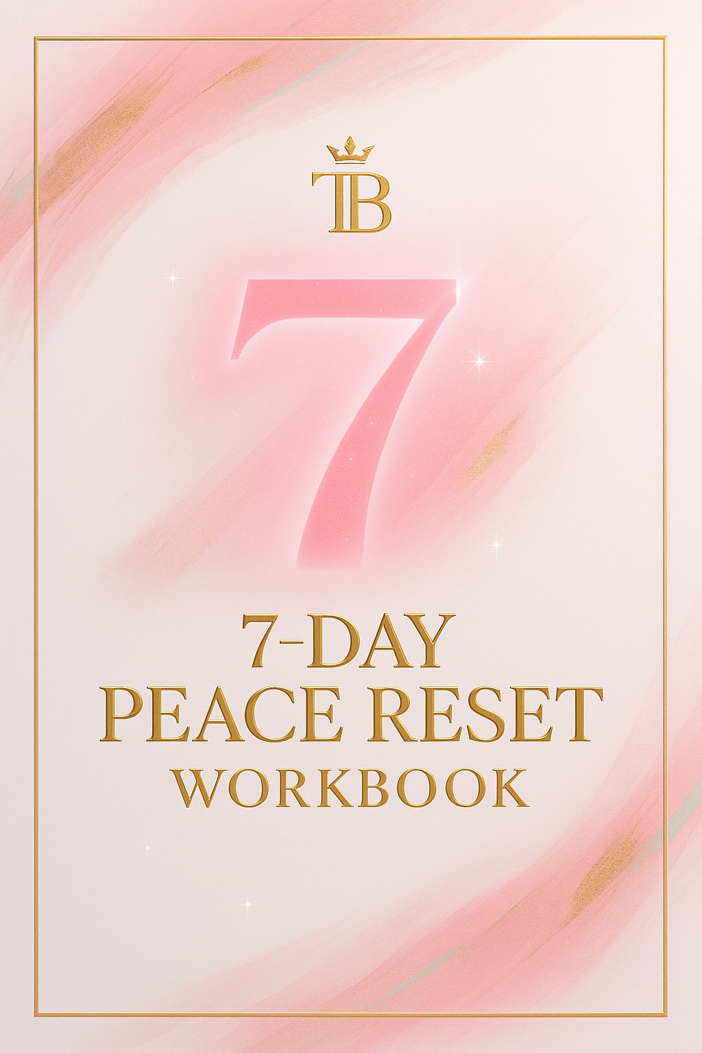 7-Day Peace Reset Workbook
