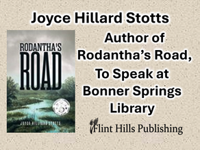 Joyce Hillard Stotts Author of Rodantha’s Road, to Speak at Bonner Springs Library promo banner