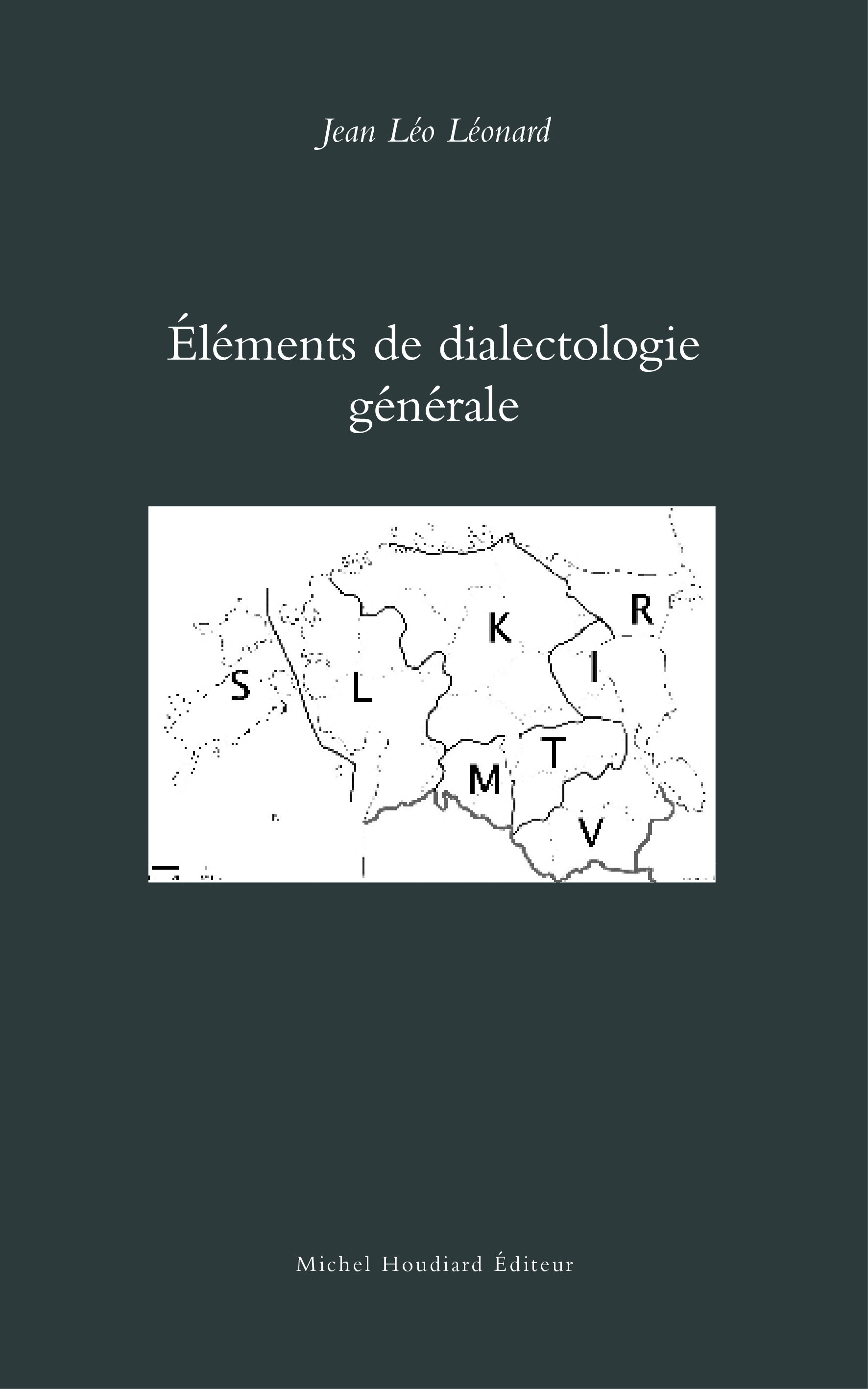 Eléments de dialectologie générale