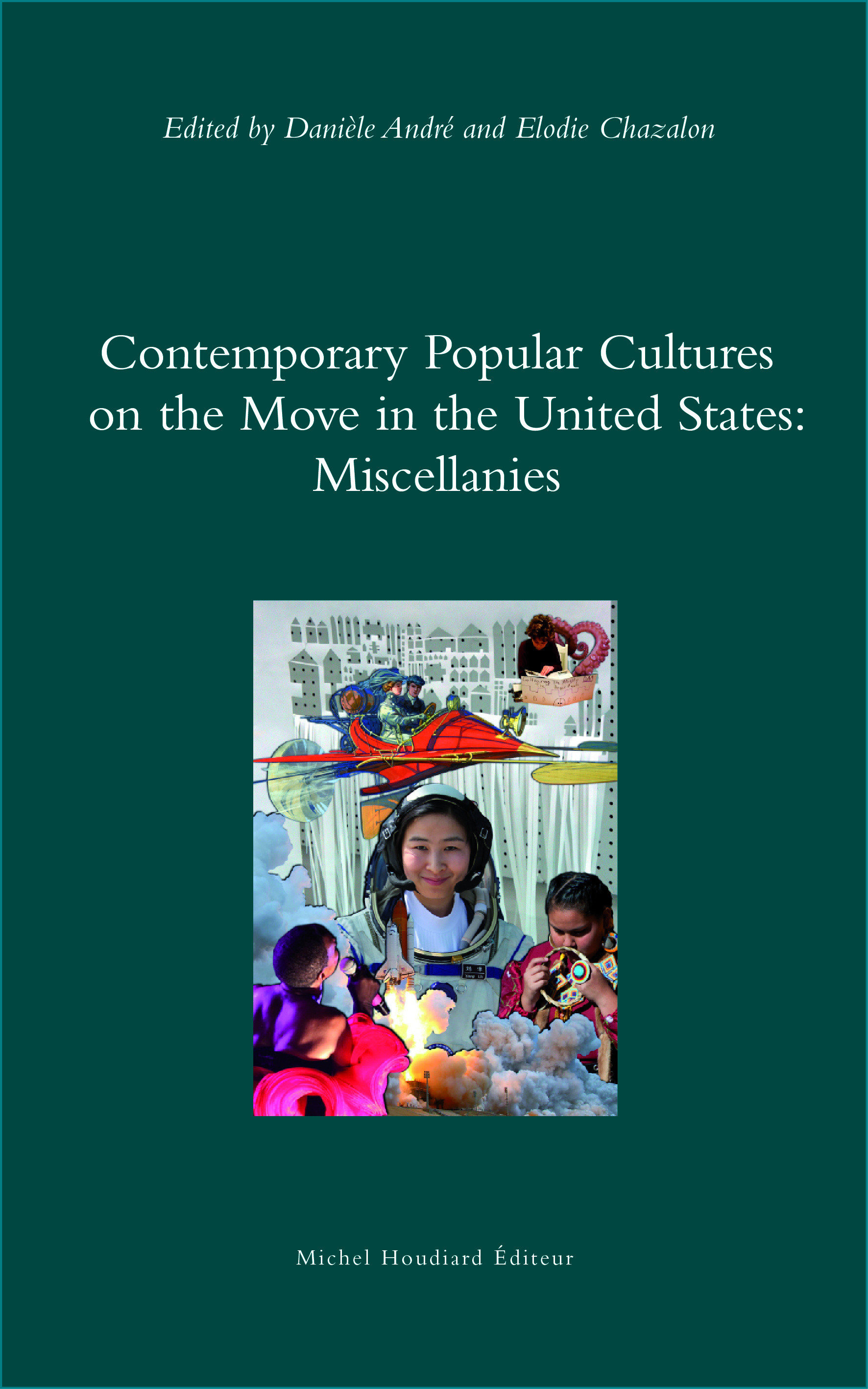 Contemporary Popular Cultures on the Move in the United States: Miscellanies