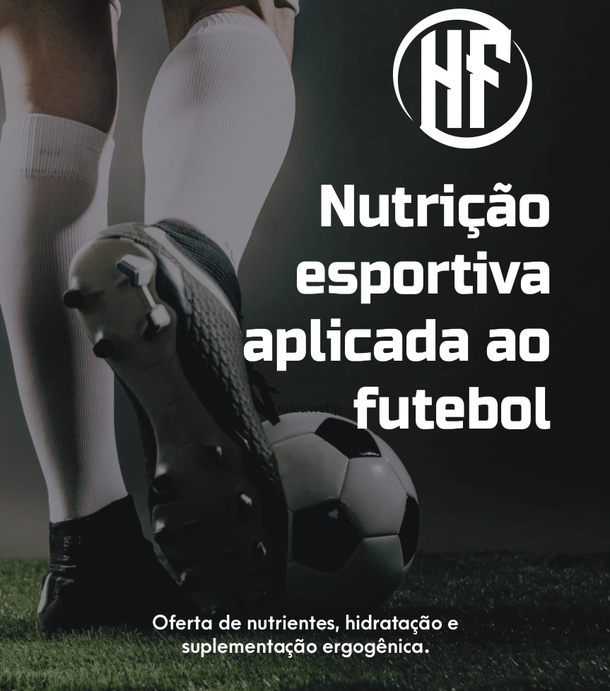 E-book: Nutrição Esportiva Aplicada ao Futebol