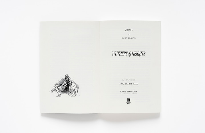 Wuthering Heights by Emily Bronë. Publication design, typesetting and image editing by Emily Benton Book Design. Published in 2026 Eiderdown Press. With illustrations by Edna Clarke Hall