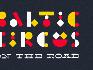 Riga Cirks open call: Baltic Circus on the Road!