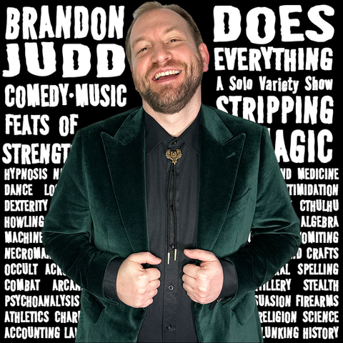 Brandon Judd Does Everything: A Solo Variety Show