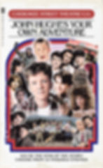 John Hughes Your Own Adventure!