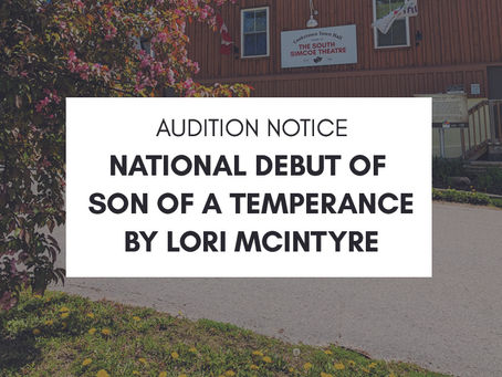 Audition Notice for the National Debut of SON OF A TEMPERANCE