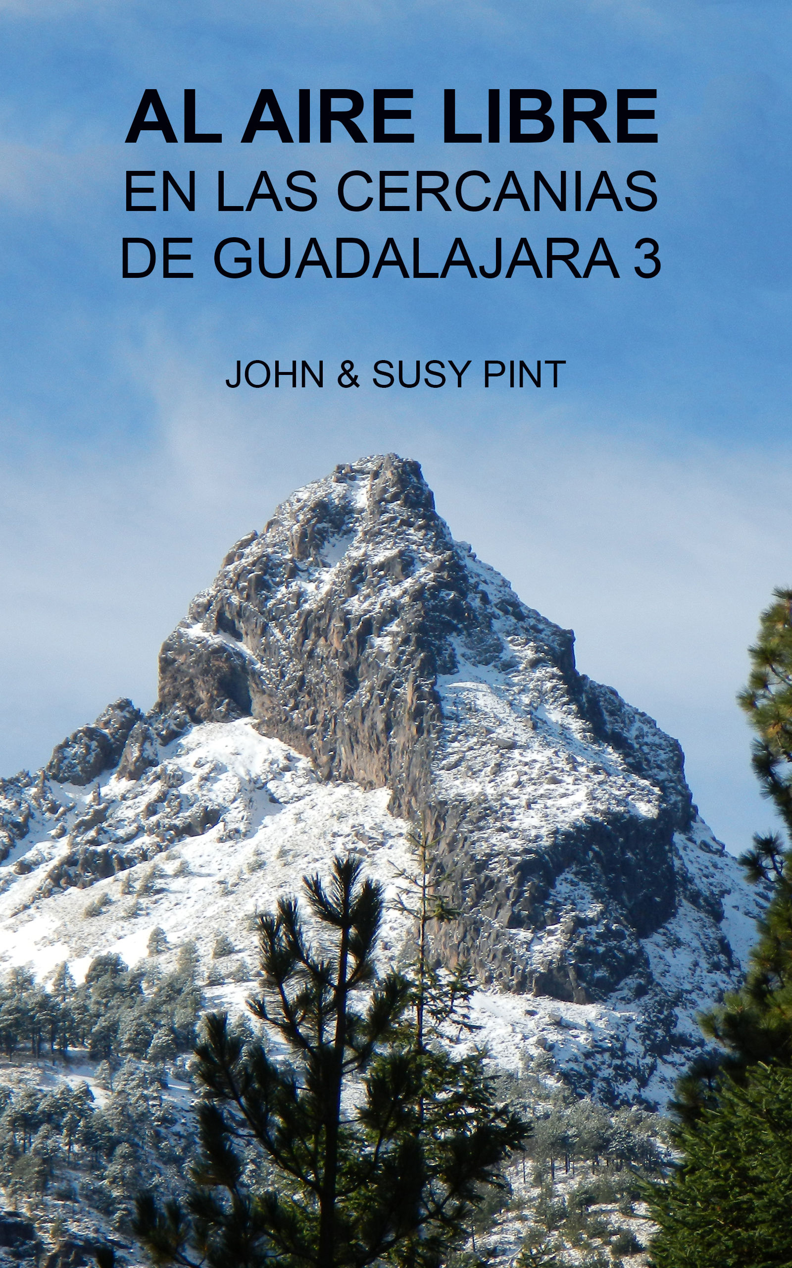 Vol.3 Al Aire Libre en las Cercanías de Guadalajara