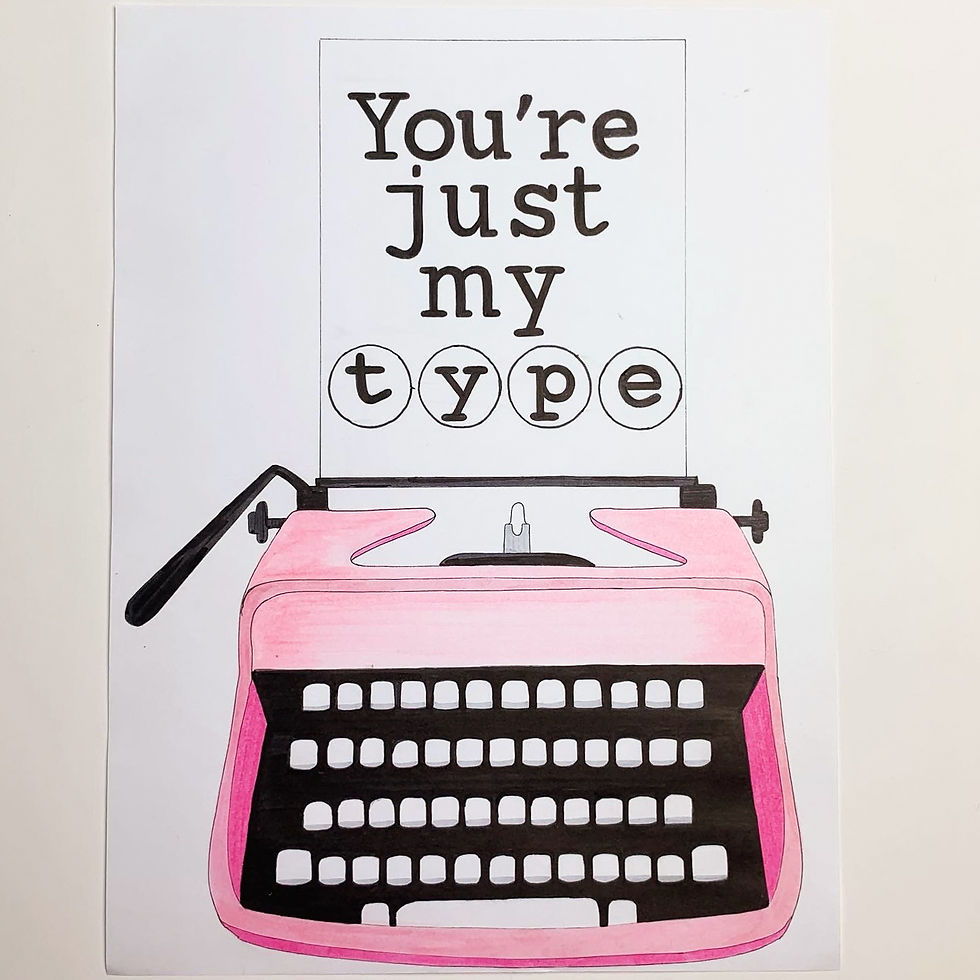 You're Just My Type