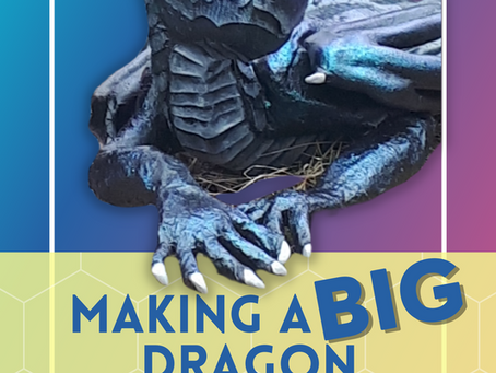 Building Moonwatcher, A GREAT BIG Dragon