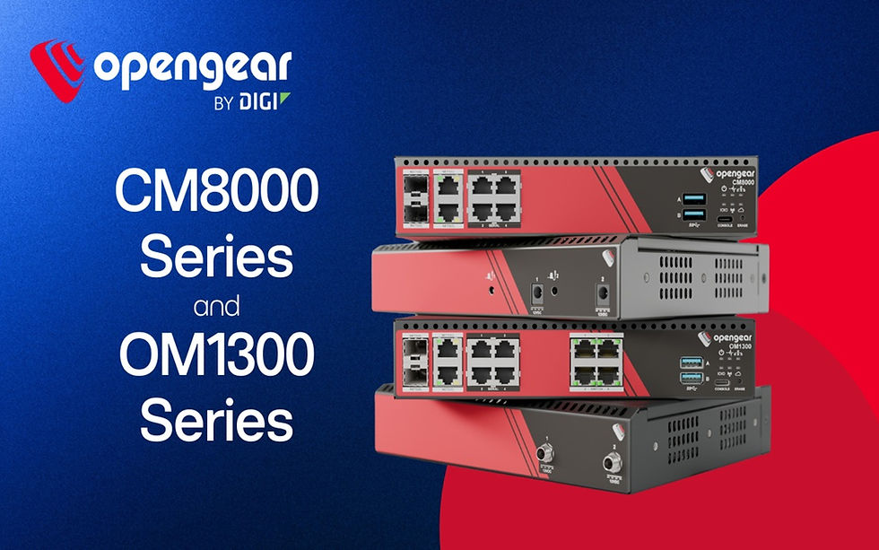 Opengear Introduces CM8000 and OM1300: Two New Paths to Network Resilience as Outages Surge