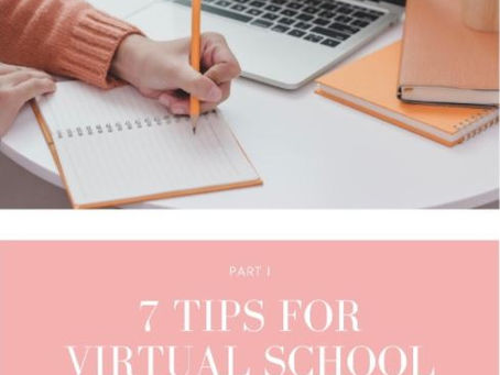 Seven Tips for Virtual School Preparation (Part One)