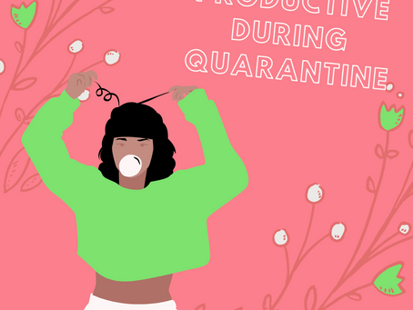 How to Stay Productive During Quarantine