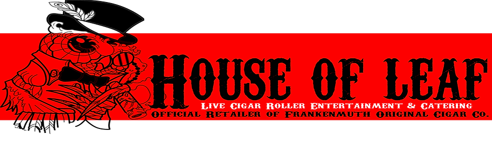 House of Leaf, Live Cigar Roller, Smoking Owl, Frankenmuth Cigar, Frankenmuth Michigan, Premium Cigars, Hand Made Cigar,