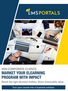 Win Corporate Clients With eLearning That Delivers Business Results