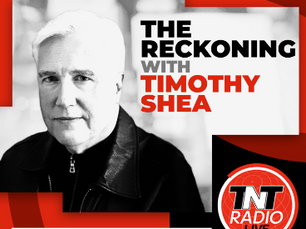 The Reckoning, with Timothy Shea