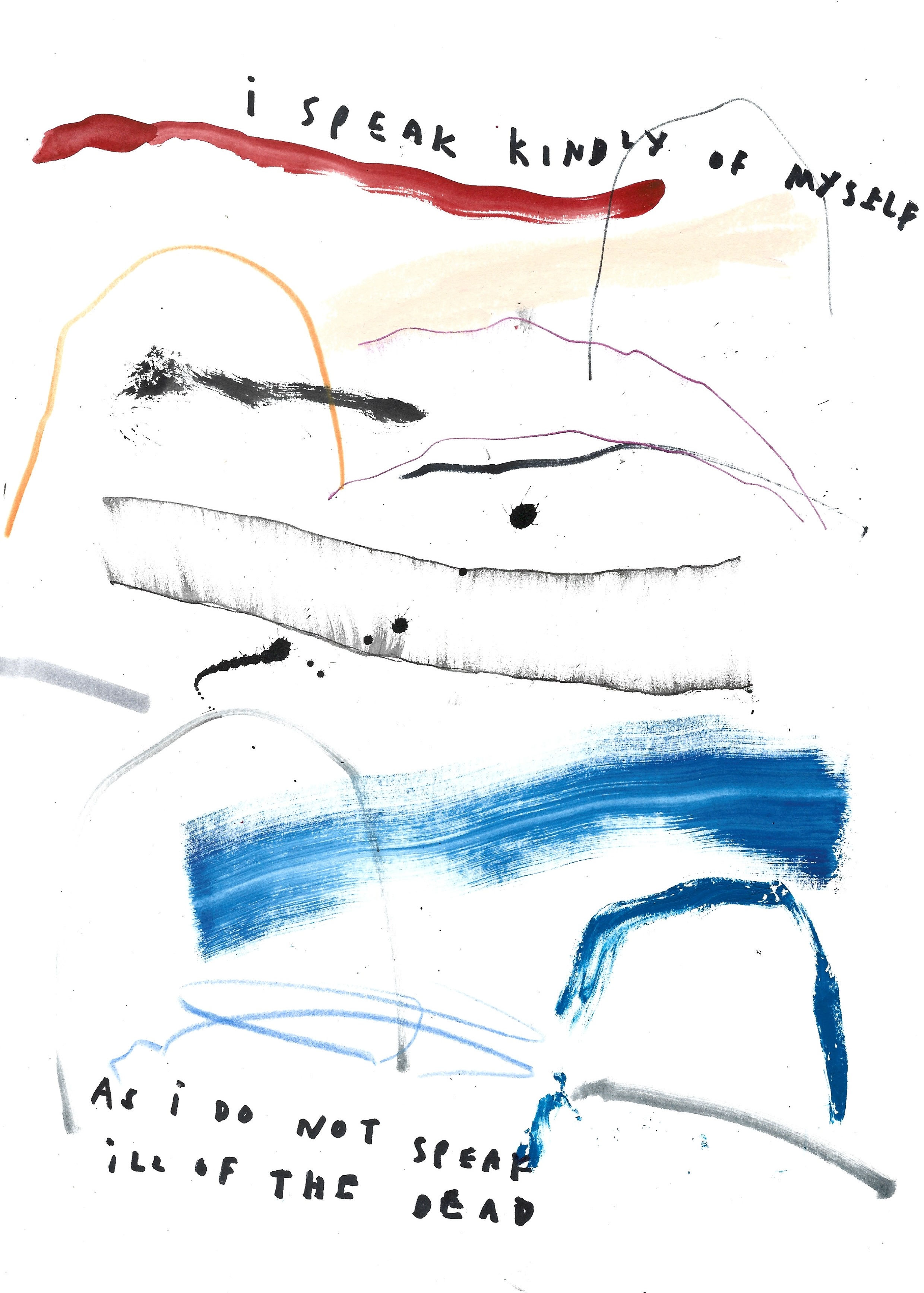 I Speak Kindly of Myself