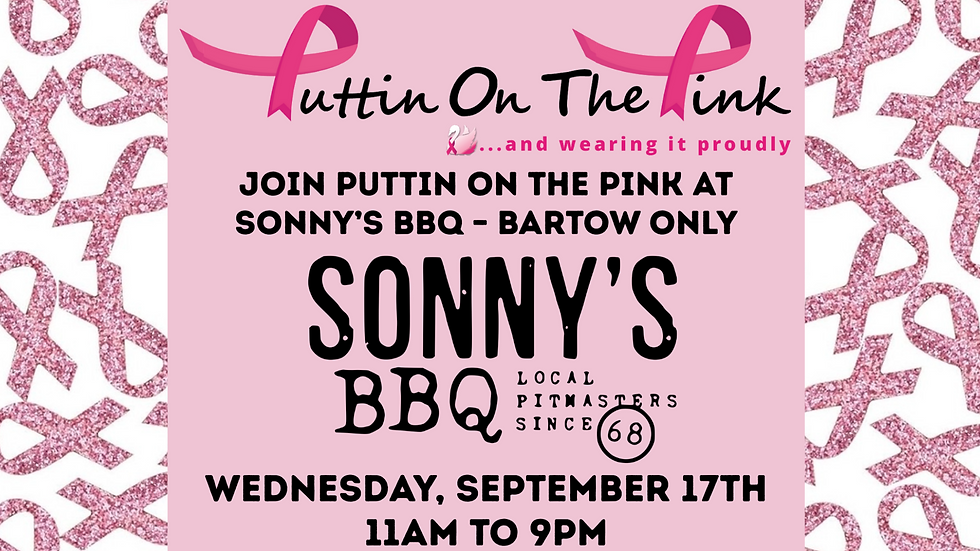 Eat To Support Puttin On The Pink at Sonny's BBQ in Bartow, FL