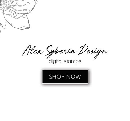 Alex Syberia Design May Digi Stamp Release Blog Hop