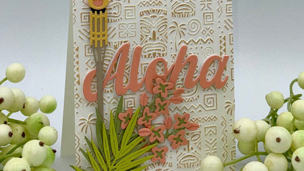 Island Style Aloha Card | Spellbinders 3D Embossing Folder of the Month, June, 2026