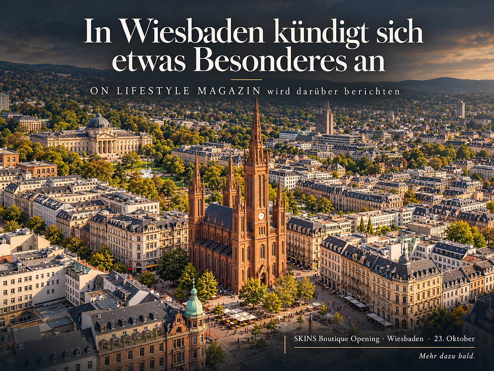 ON LIFESTYLE MAGAZIN ANKÜNDIGUNG GESCHÄFTSERÖFFNUNG WIESBADEN.png