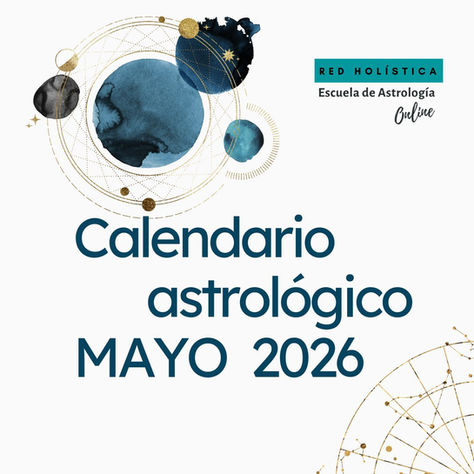 Calendario astrológico Mayo 2026 escuela de astrología Red Holistica
