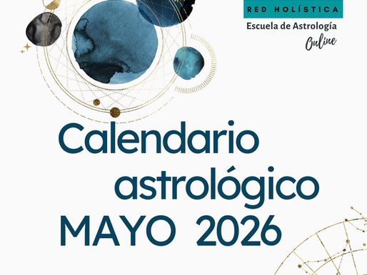 Calendario astrológico Mayo 2026 escuela de astrología Red Holistica